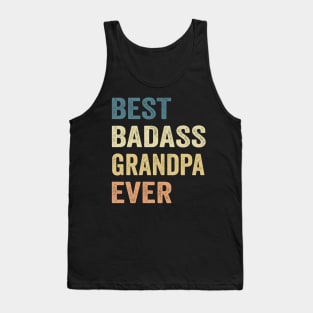 Best Badass Grandpa Ever Vintage Happy Father's day Tank Top